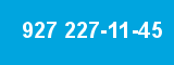 927 227-11-45